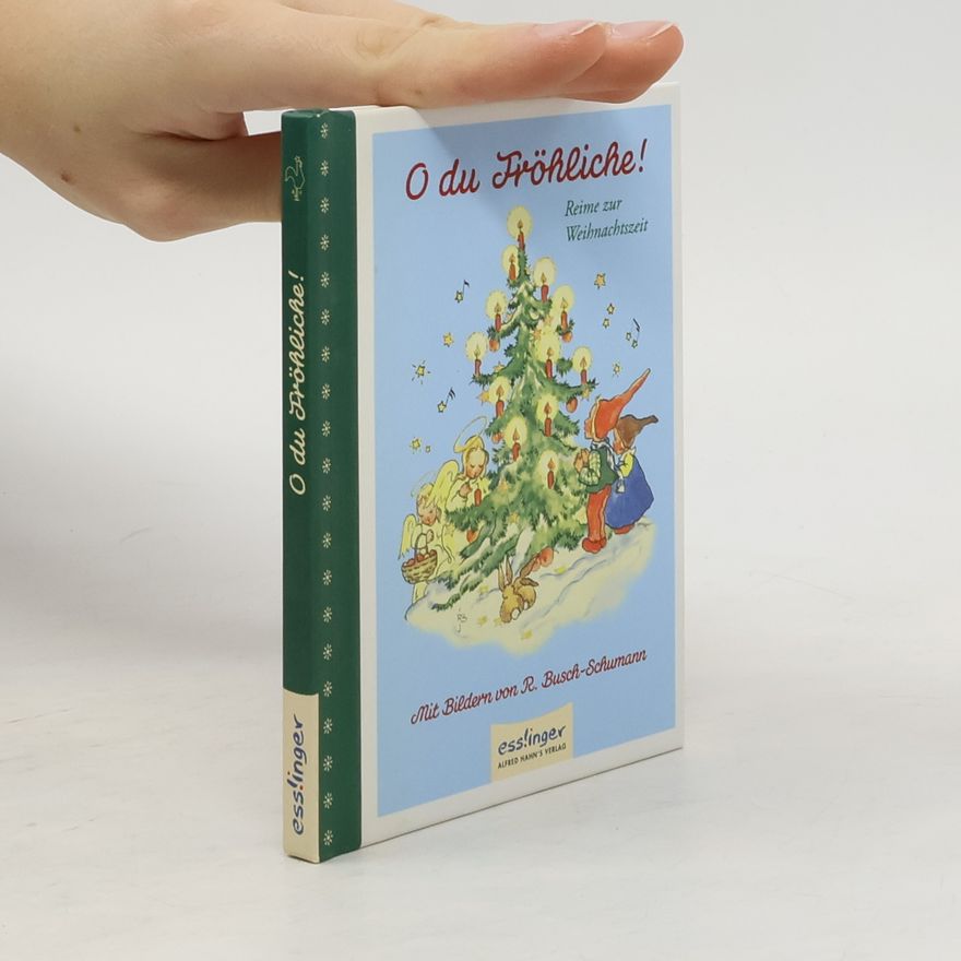 Ruthild Busch-Schumann O du Fröhliche!