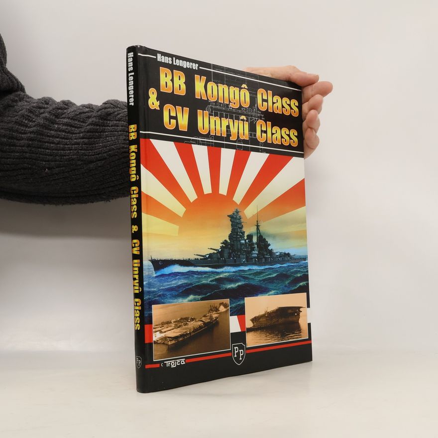 Hans Lengerer BB Kongô Class & CV Unryû Class