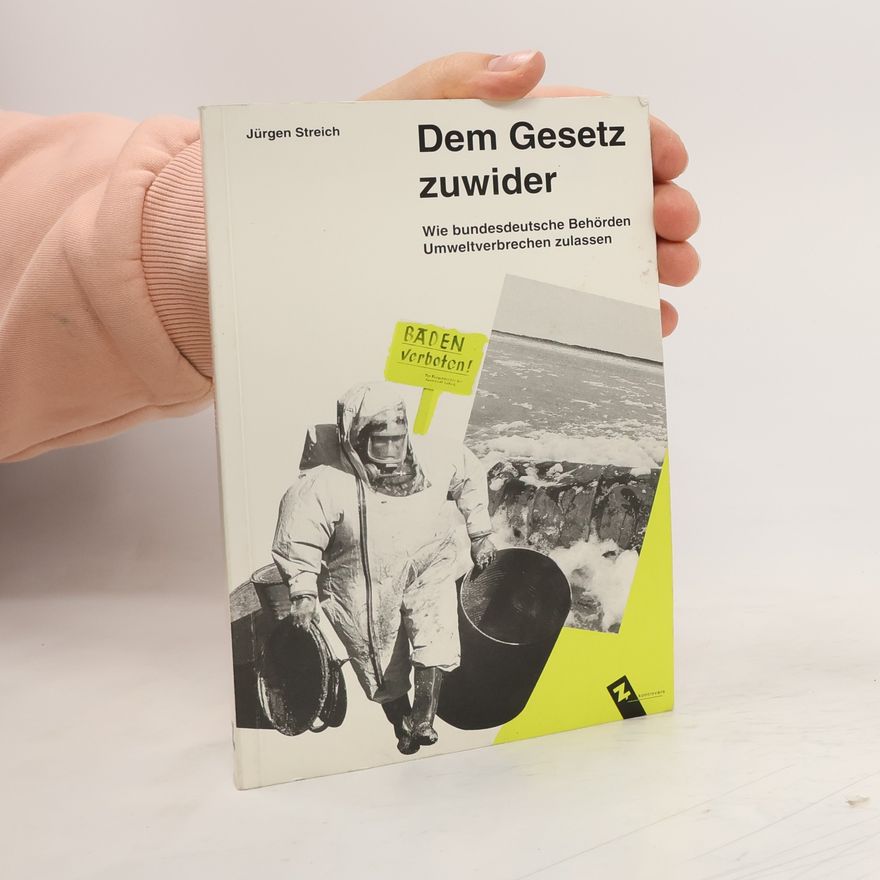 Jürgen Streich Dem Gesetz zuwider
