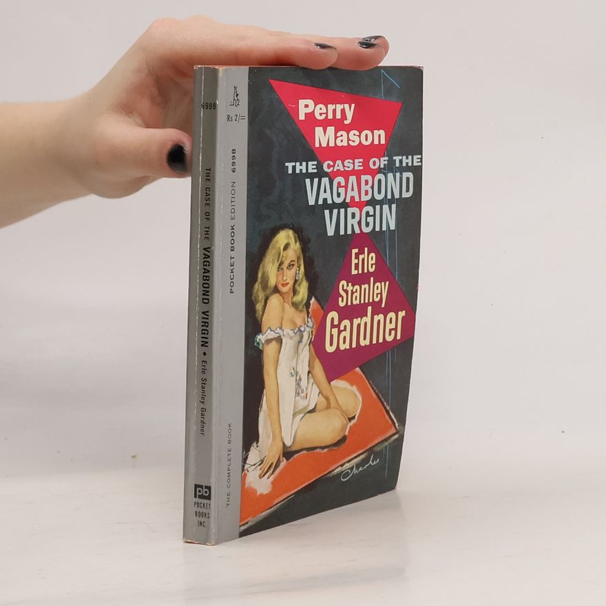 Erle Stanley Gardner The Case of the Vagabond Virgin