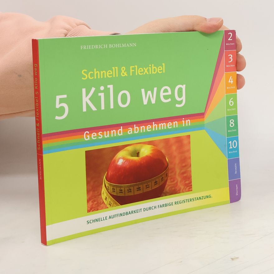 Friedrich Bohlmann Schnell & Flexibel: 5 Kilo weg