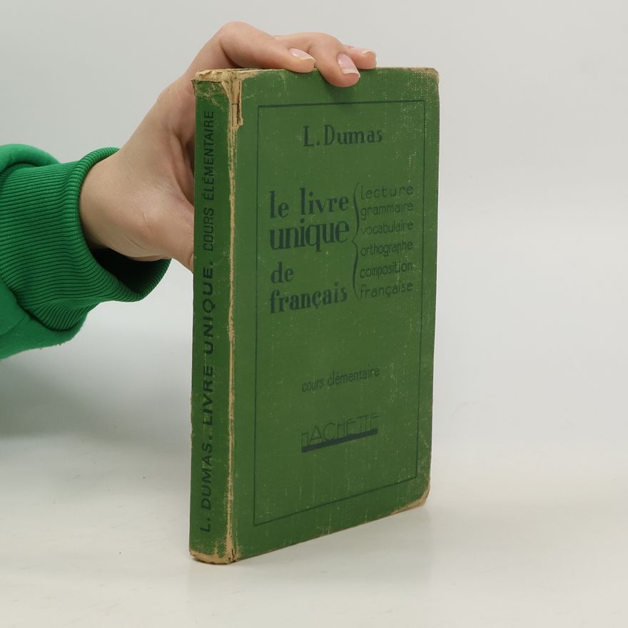 Lucien Dumas Le livre unique de français