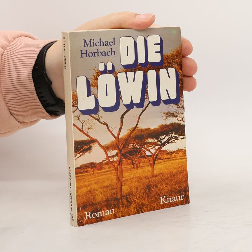 Michael Horbach Die Löwin