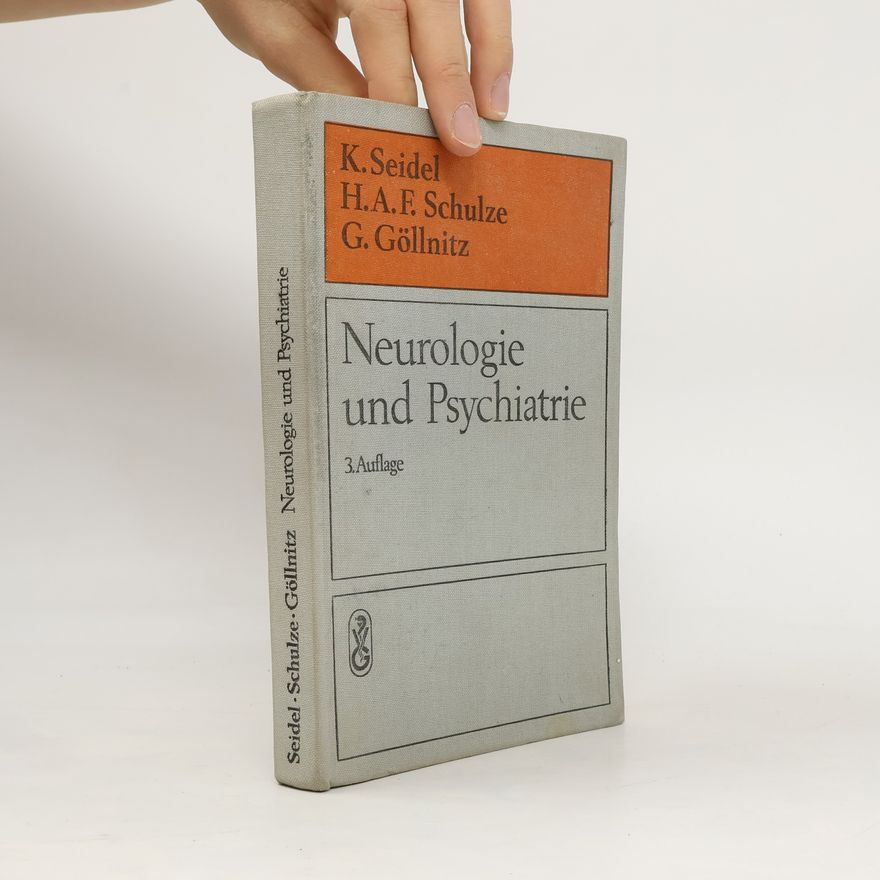 Gerhard Göllnitz Neurologie und Psychiatrie einschliesslich Kinderneuropsychiatrie und gerichtliche Psychiatrie
