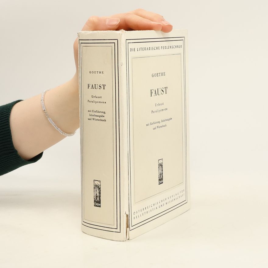 Johann Wolfgang von Goethe Faust: Urfaust Paralipomena