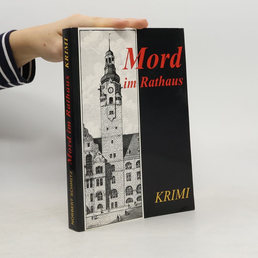 Norbert Schmitz Mord im Rathaus