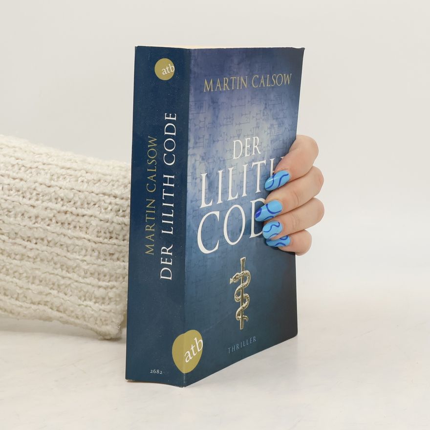 Martin Calsow Der Lilith Code