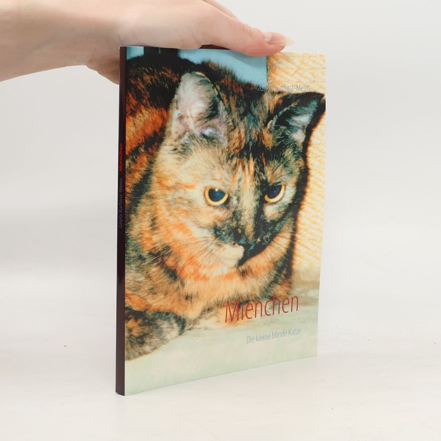 Gisela Kurfürst-Meins Mienchen die kleine blinde Katze