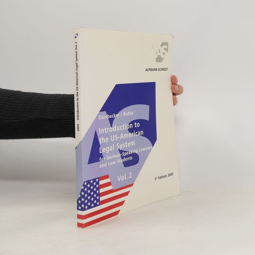 Oliver Rothe Introduction to the US-American Legal System