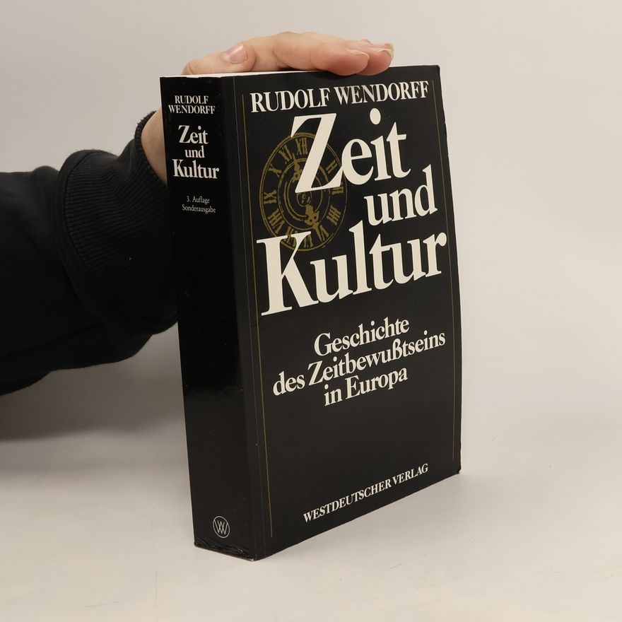 Rudolf Wendorff Zeit und Kultur