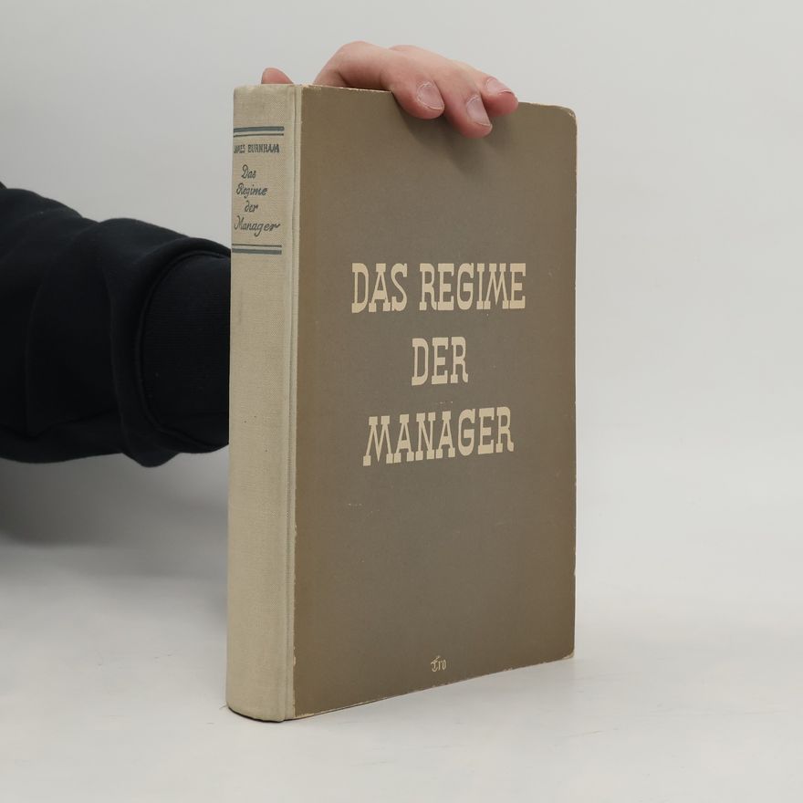 James Burnham Das Regime der Manager