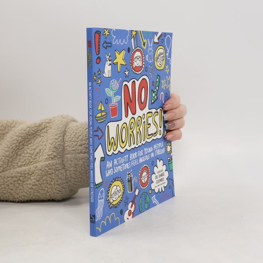 Sharie Coombes No Worries! Mindful Kids