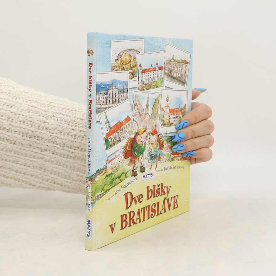 Hegedüšová Jana Dve blšky v Bratislave