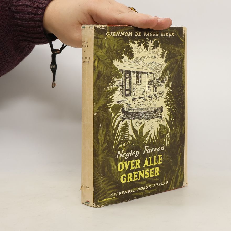 Farson Negley Over alle Grenser