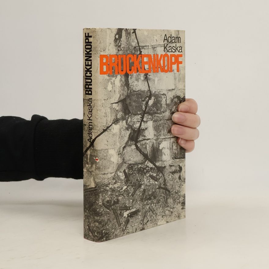 Adam Kaska Brückenkopf