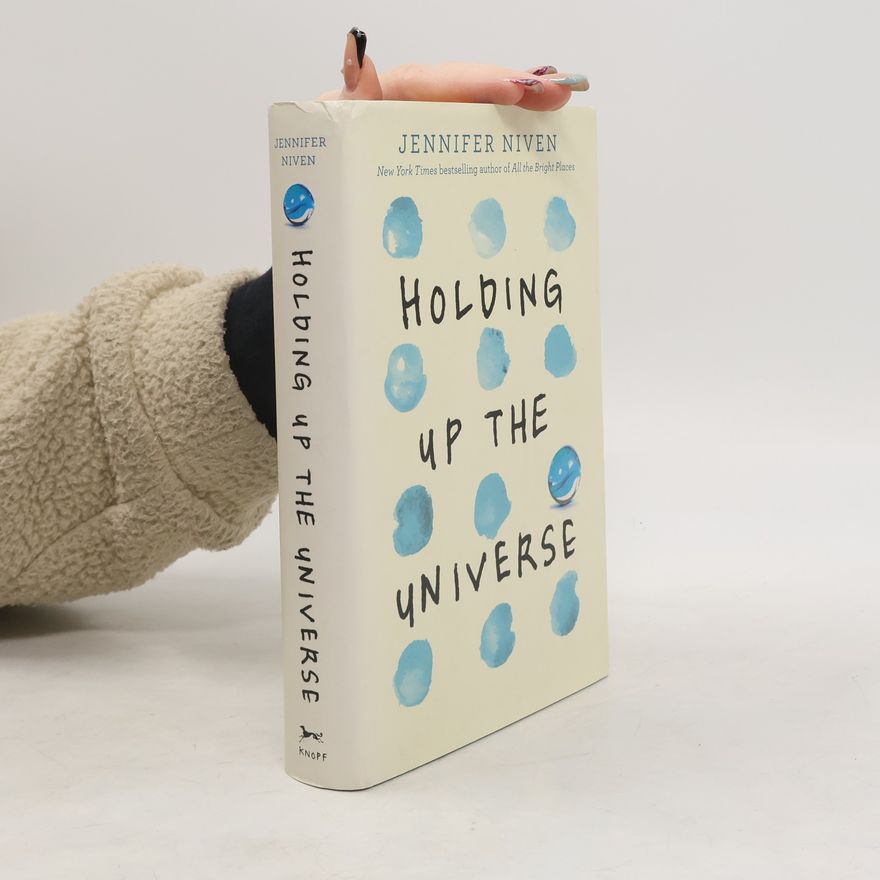 Jennifer Niven Holding Up the Universe