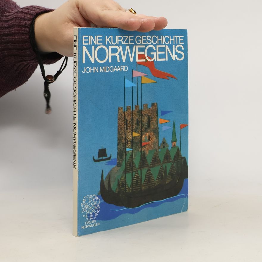 John Midgaard Eine kurze Geschichte Norwegens