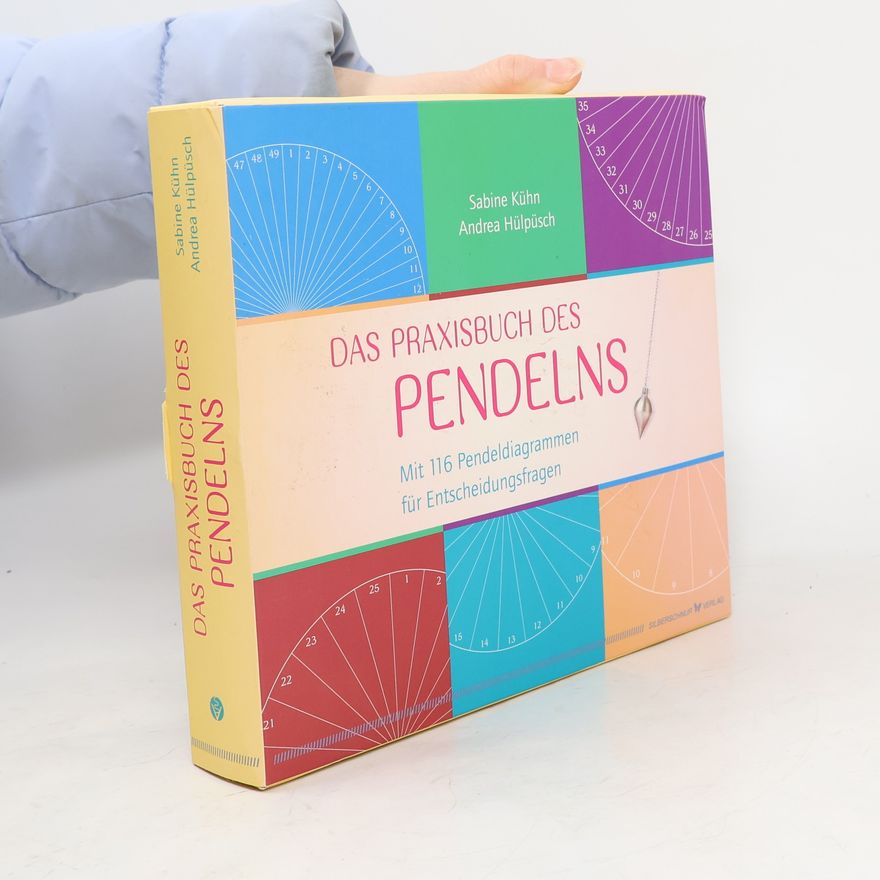 Andrea Hülpüsch Das Praxisbuch des Pendelns 1