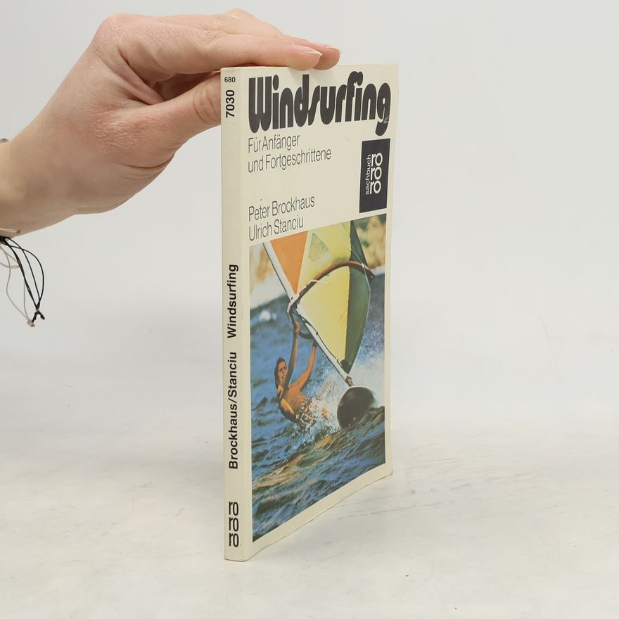 Peter Brockhaus Windsurfing für Anfänger und Fortgeschrittene