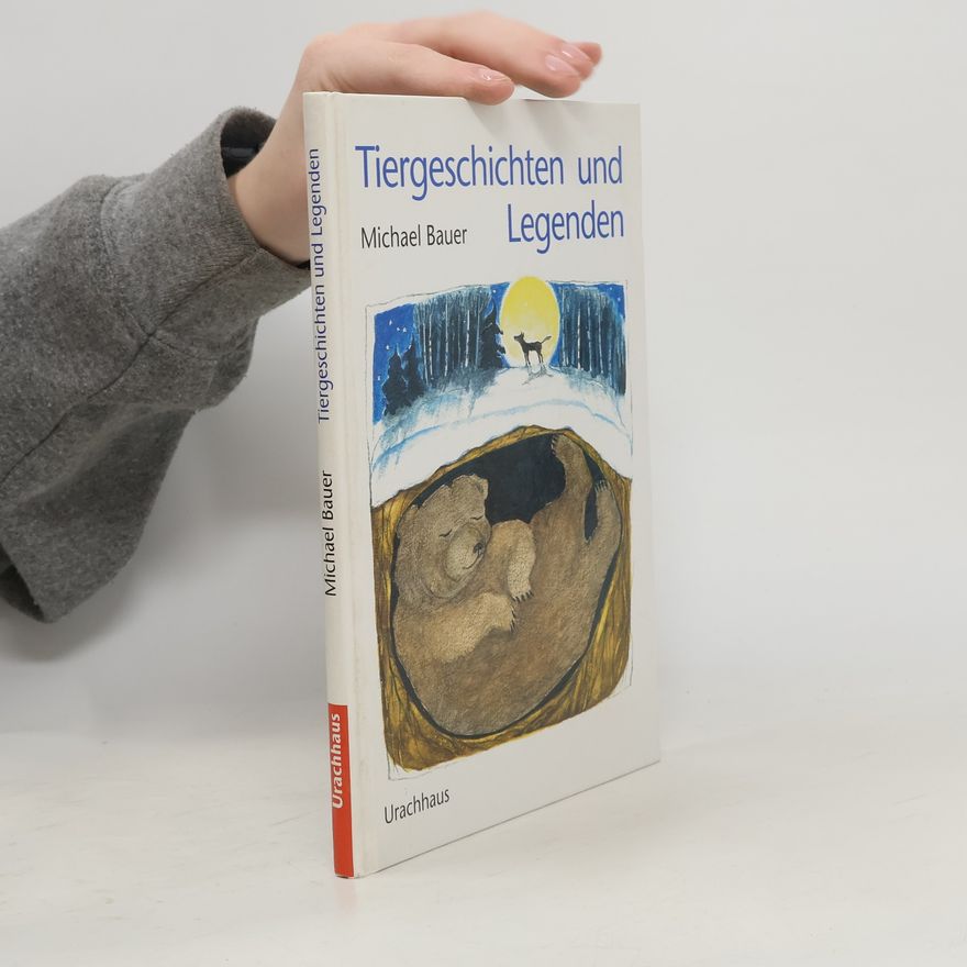 Michael Bauer Tiergeschichten und Legenden