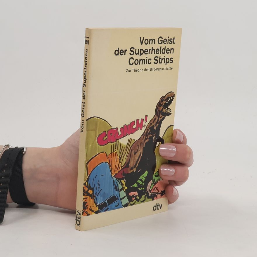 Hans Dieter Zimmermann Vom Geist der Superhelden