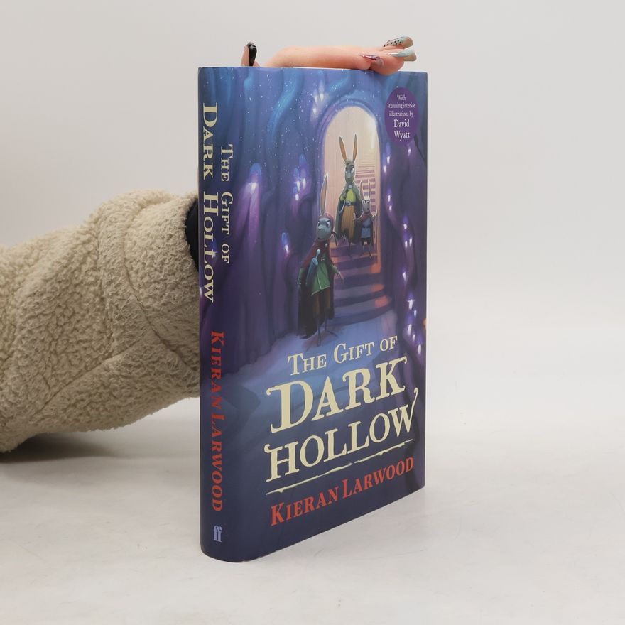 Kieran Larwood The Five Realms: The Gift of Dark Hollow