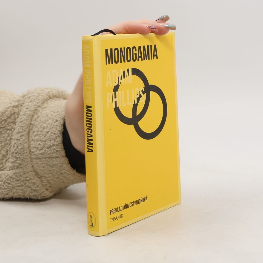 Adam Phillips Monogamia