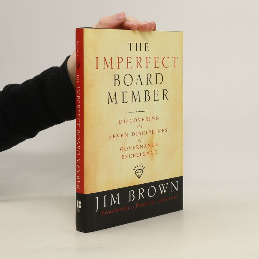 Jim Brown The Imperfect Board Member