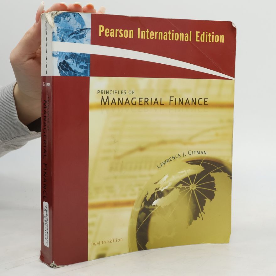 Lawrence J. Gitman Principles of Managerial Finance