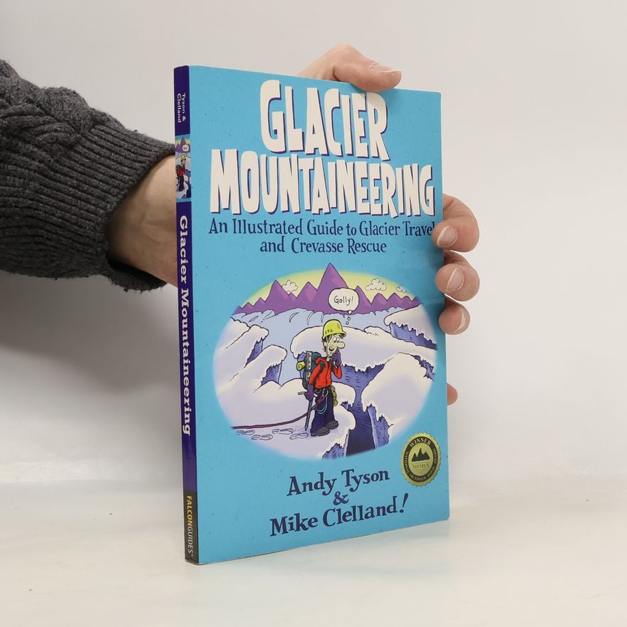 Mike Clelland Glacier Mountaineering
