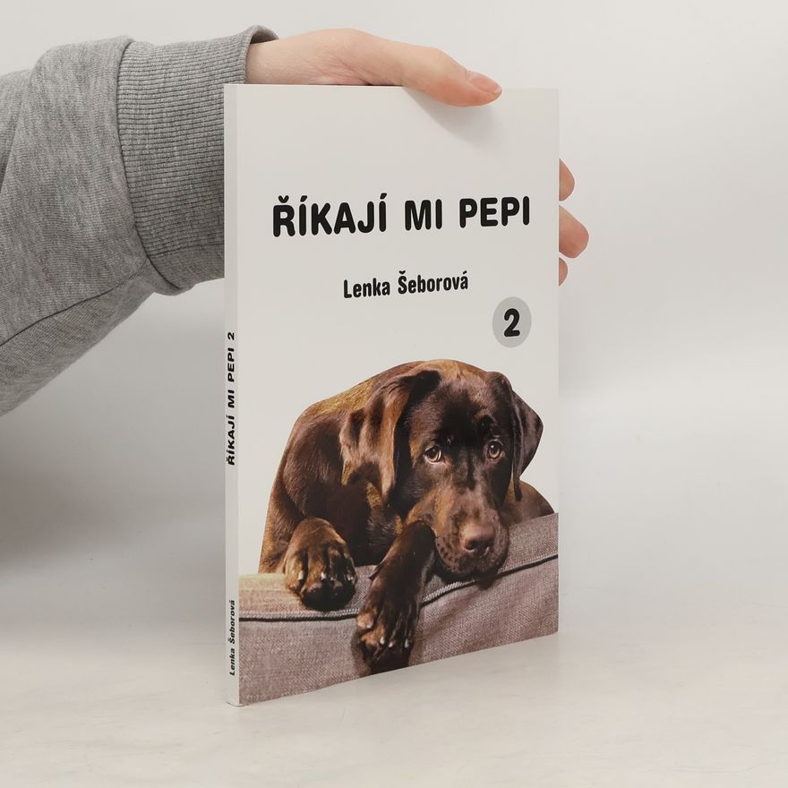 Lenka Šeborová Říkají mi Pepi 2