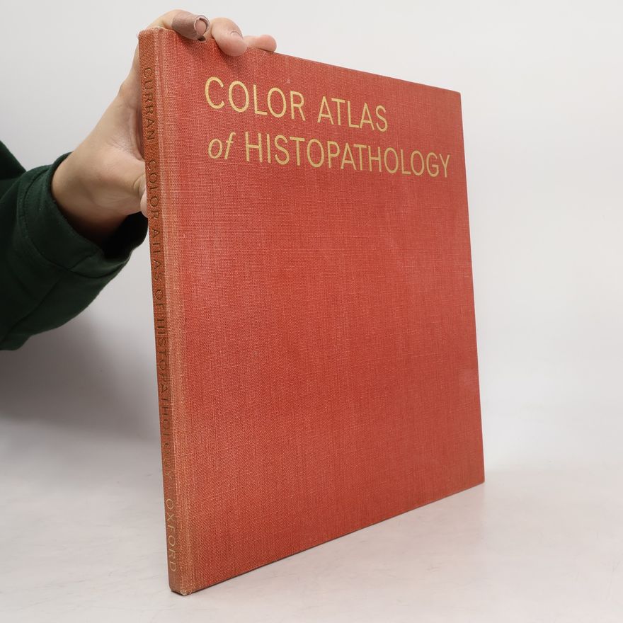 R. C. Curran Color Atlas of Histopathology