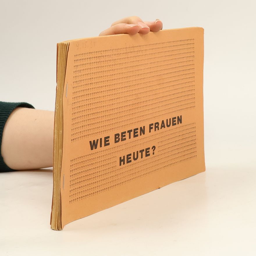 Autorenkollektiv Wie beten Frauen heute?