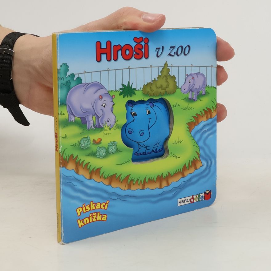 Autorenkollektiv Hroši v zoo: Pískací knížka