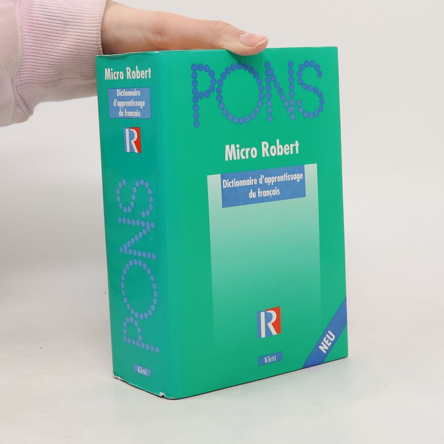 Alain Rey Pons Le Robert Micro Dictionnaire D'apprentissage du Française.