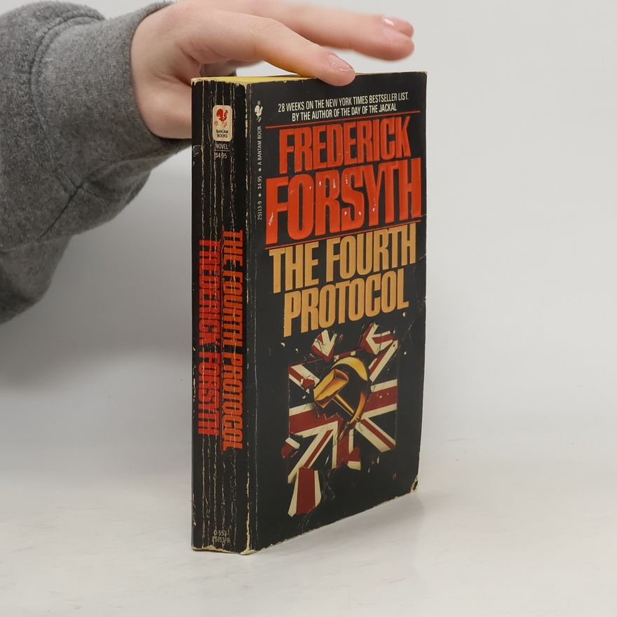 Frederick Forsyth The Fourth Protocol