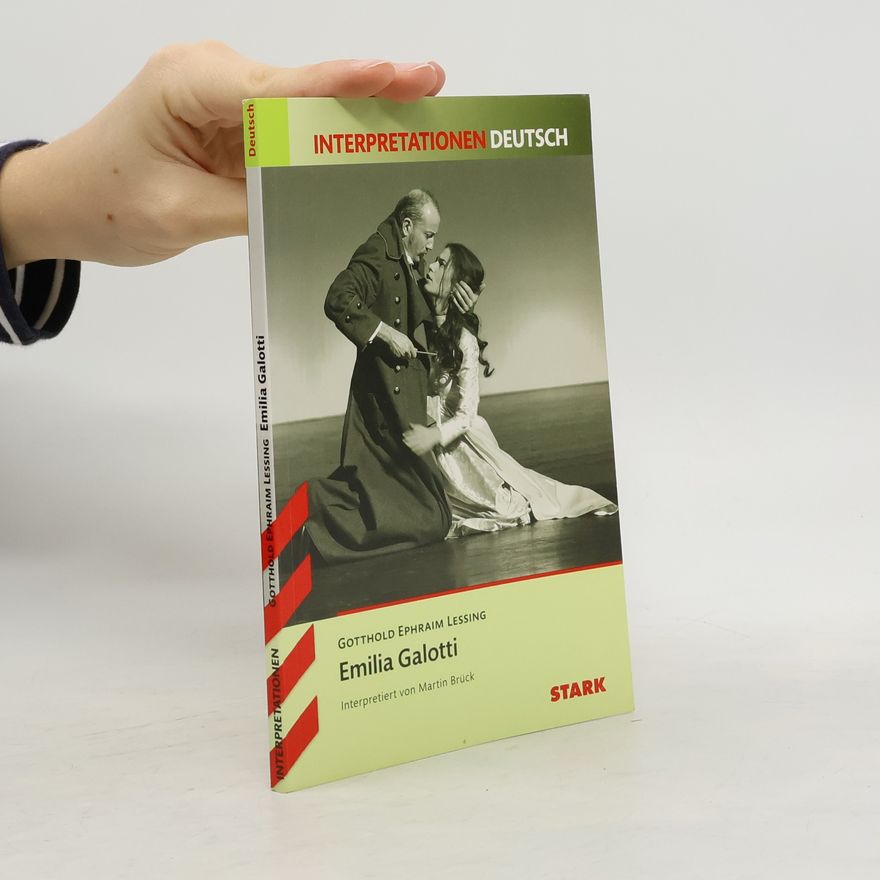 Martin Brück Gotthold Ephraim Lessing 'Emilia Galotti'