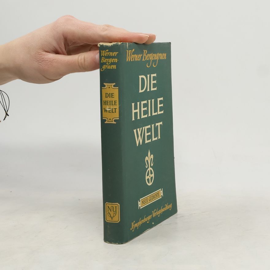 Werner Bergengruen Die heile Welt