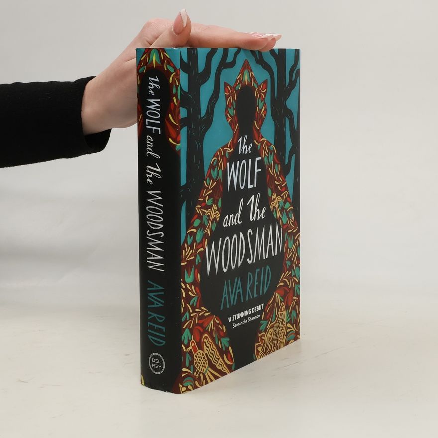 Ava Reid The Wolf and the Woodsman