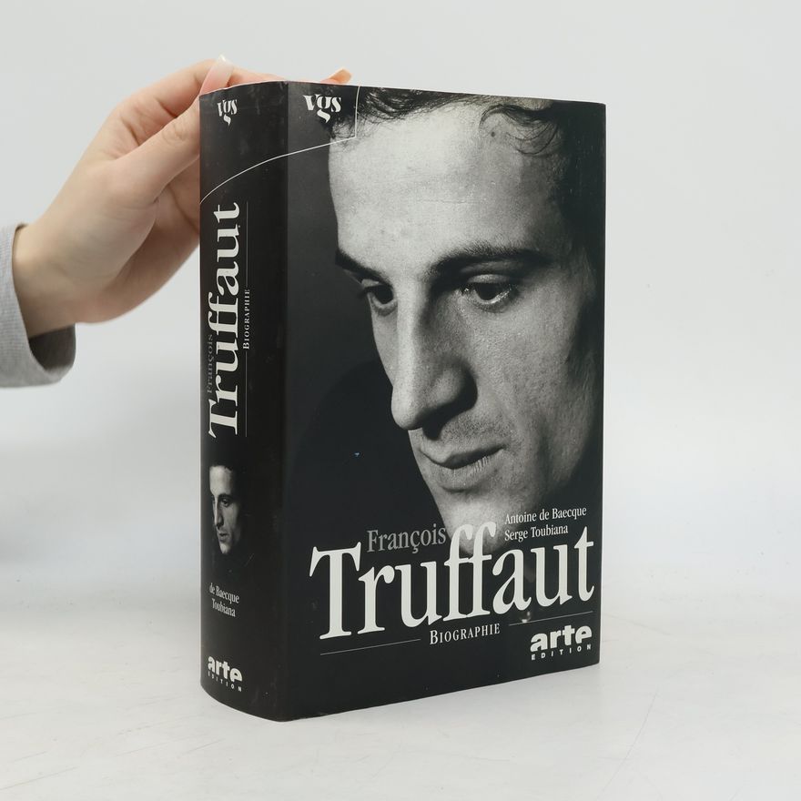 Antoine de Baecque François Truffaut