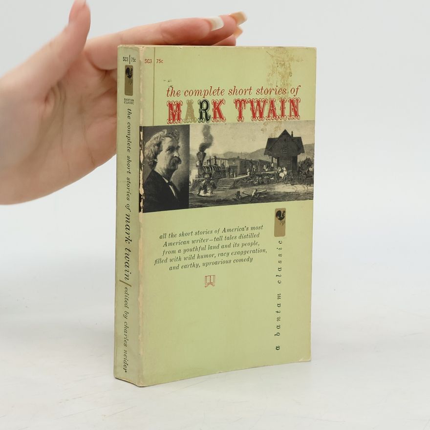 Mark Twain The Complete Short Stories of Mark Twain