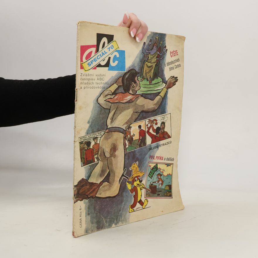 Autorenkollektiv ABC speciál 70. Zvláštní vydání časopisu ABC mladých techniků a přírodovědců.