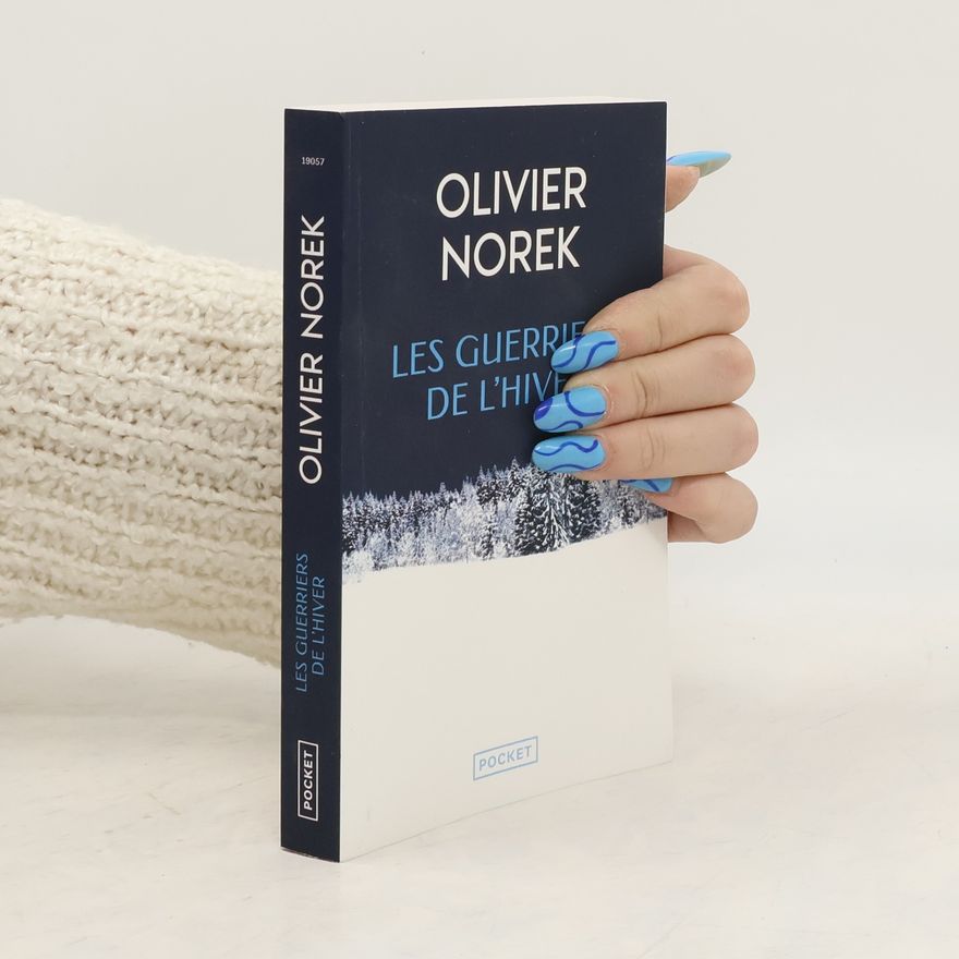 Olivier Norek Les guerriers de l'hiver