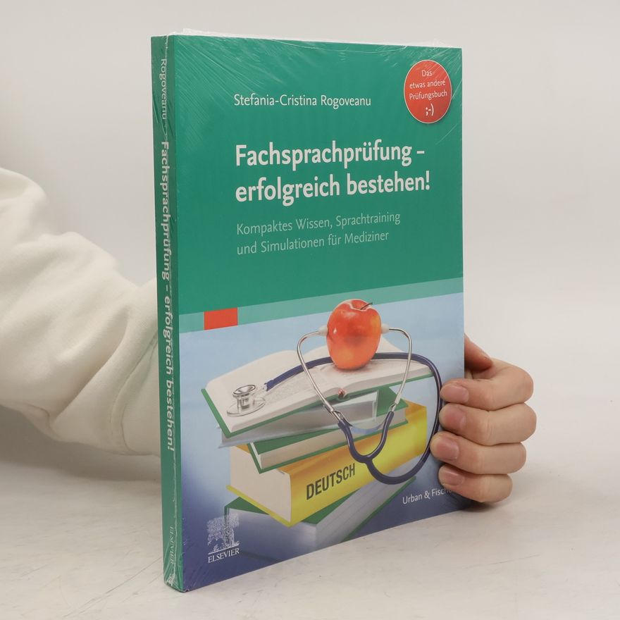 Stefania-Cristina Rogoveanu Fachsprachprüfung - erfolgreich bestehen!