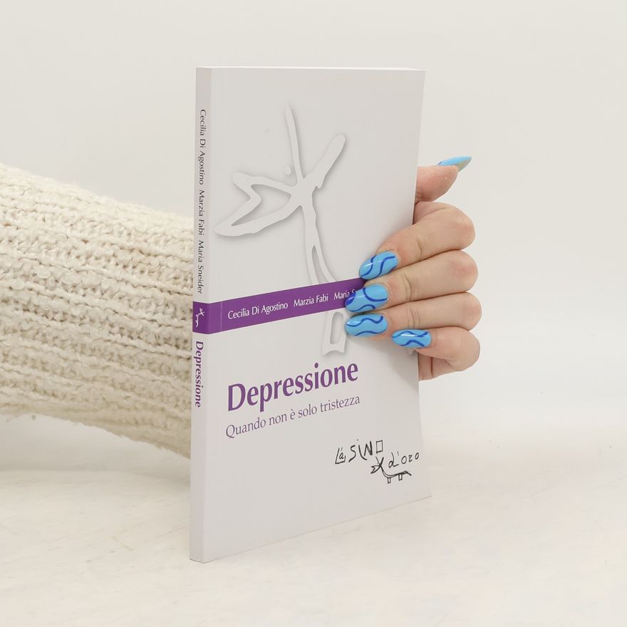 Maria Sneider Depressione. Quando non è solo tristezza