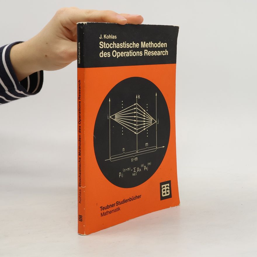 Jürg Kohlas Leitfäden der angewandten Mathematik und Mechanik - Teubner Studienbücher: Stochastische Methoden des Operations-research