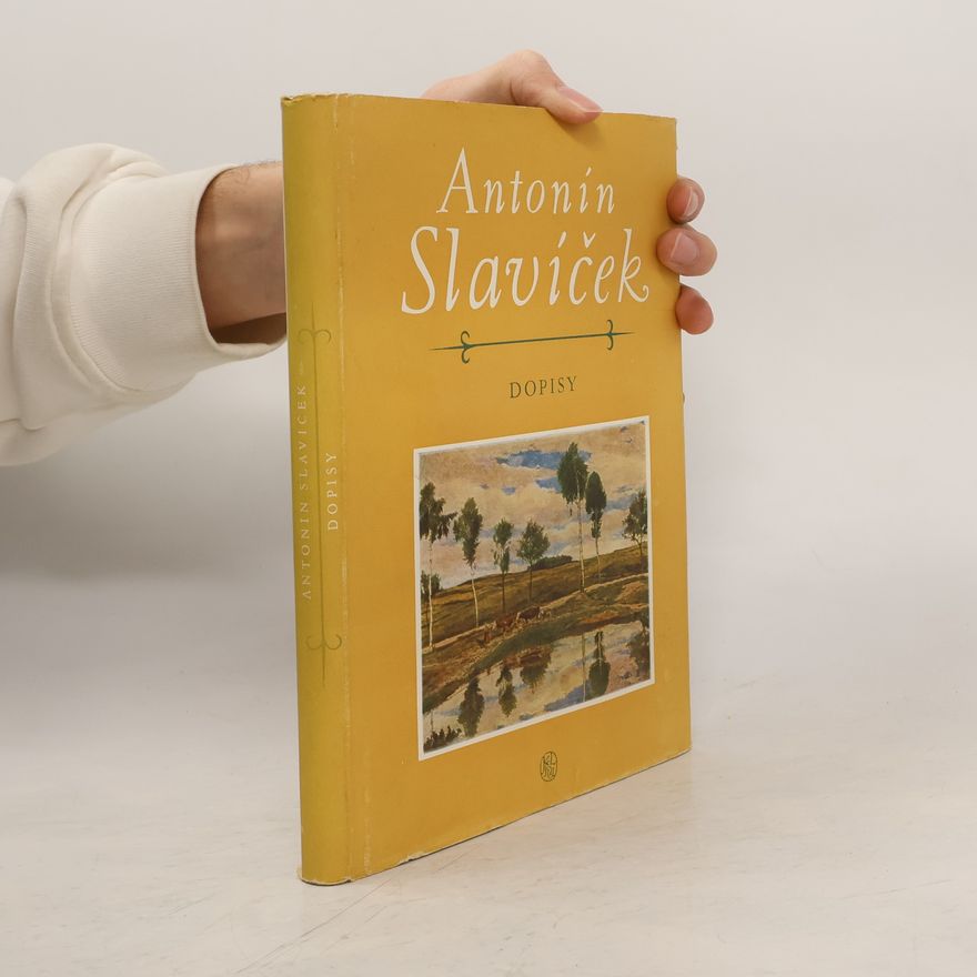 Antonín Slavíček Dopisy