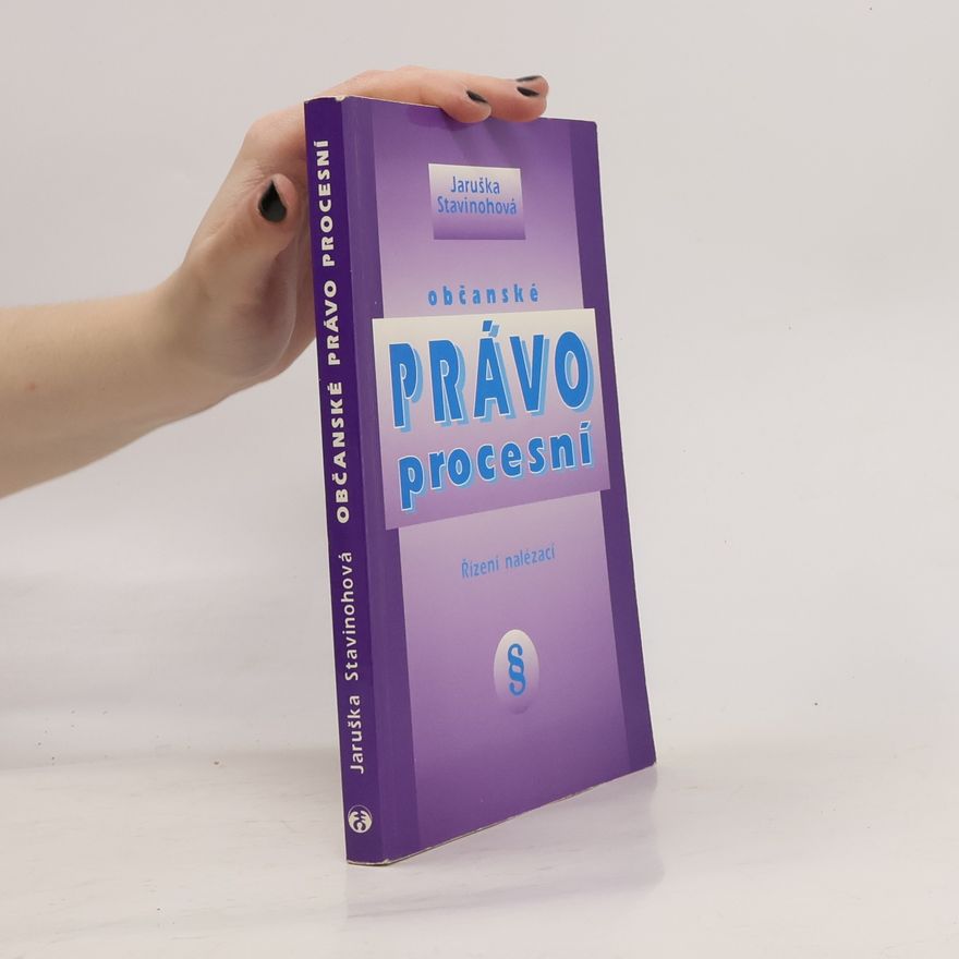 Jaruška Stavinohová Občanské právo procesní : řízení nalézací