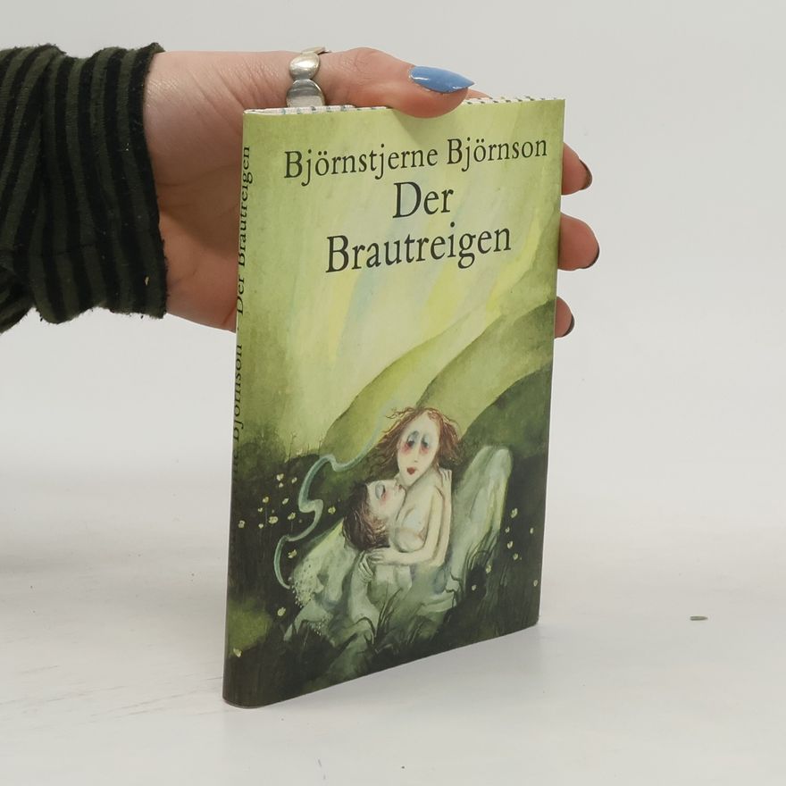 Bjørnstjerne Bjørnson Der Brautreigen