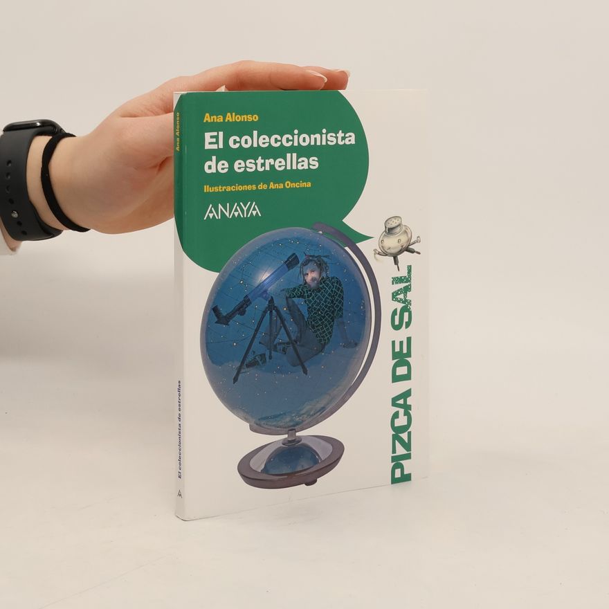 Ana Oncina El coleccionista de estrellas